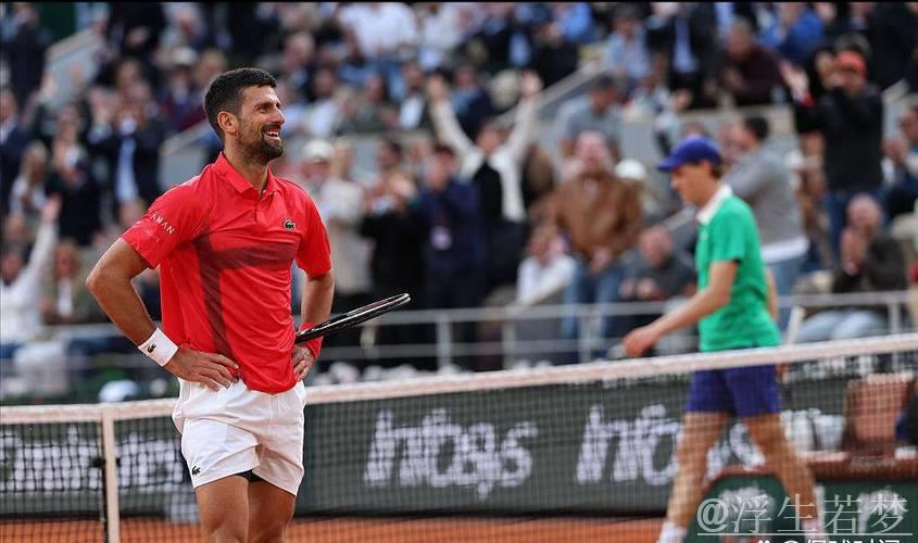 辛纳横扫德约科维奇 挺进法网决赛 辛纳横扫德约科维奇 挺进法网决赛